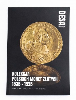 Desa Unicum auction catalog, Collection of Polish gold coins 1535-1925, 30.11.2020