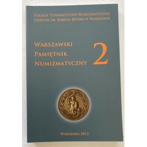 Warszawski Pamiętnik Numizmatyczny 2, Varsavia 2013.