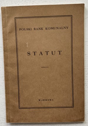 Polski Bank Komunalny, STATUTE, Warsaw 1931.