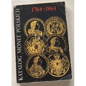 Kamiński, Kopicki, Katalog monet polskich 1764-1864, KAW 1976.