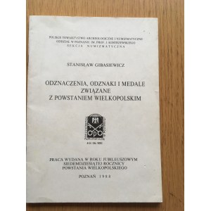Stanisław Gibasiewicz, ODZNACZENIA, ODZNAKI I MEDALE ZWIĄZANE Z POWSTANIEM WIELKOPOLSKIM.