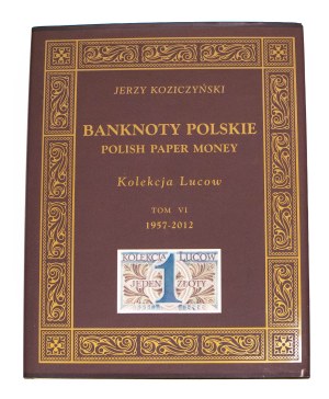 J. Koziczynski, Lucow Collection, Volume VI (1957-2012)