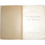 Gumowski M., JAN DANTYSZEK I JEGO MEDALE, 1929