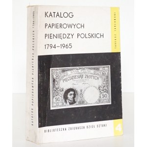 Jabłoński T., KATALOG PAPIEROWYCH PIENIĘDZY POLSKICH 1794-1965