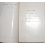 Jabłoński T., KATALOG PAPIEROWYCH PIENIĘDZY POLSKICH 1794-1965