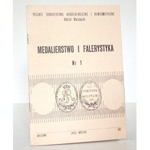 MEDALIERSTWO I FALERYSTYKA 1/1981 [stan bardzo dobry/idealny]