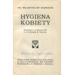 HOJNACKI Władysław - Higiena kobiety [1904] [oprawa wydawnicza Karola Wójcika]