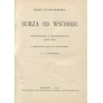 DUNIN-KOZICKA Maria - Burza aus dem Osten. Erinnerungen aus Kiew (1918-1920) [Erstausgabe 1925].