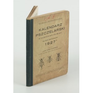 KRETCZMER Jan - Kalendarz pszczelarski z notatnikiem na 25 pni, na rok zwyczajny 1927