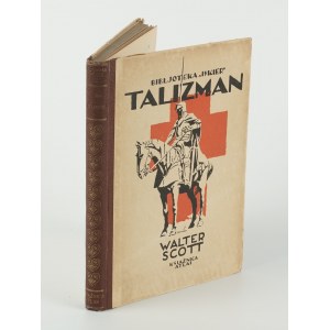 SCOTT Walter - Talisman. A Novel of the Crusader Wars [1927] [cover by Konstanty M. Sopoćko].
