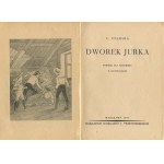 CZARSKA Lidia - Dworek Jurek. Ein Roman für junge Leute [1935].