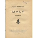 PIASECKA Julia - Mały [ca. 1935] [ill. Jadwiga Przeradzka].