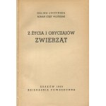 ŁUCZYŃSKA Halina, WOJTUSIAK Roman Józef - Z życia i obyczajów zwierząt [1938] [Cover Jozef Ratzko].