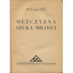 PITIGRILLI - Ein Mann auf der Suche nach Liebe [Erstausgabe 1930] [Umschlag von Jan Mucharski].