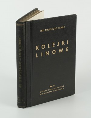 RAABE Eugeniusz - Kolejki linowe [1936]