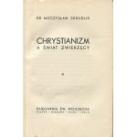 SKRUDLIK Mieczysław - Das Christentum und die Tierwelt [1938].