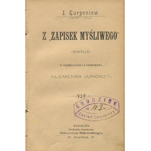 TURGIENIEW Iwan - Z Zapisek myśliwego. Nowele [1897]