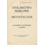 KURCZEWSKI M. - Stolarstwo meblowe i artystyczne, z rysunkami i przykładami w tekście [Londyn 1947]