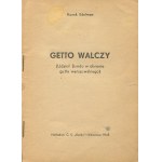 EDELMAN Marek - Ghetto-Kämpfe. Die Beteiligung des Bundes an der Verteidigung des Warschauer Ghettos [Erstausgabe 1945].