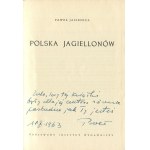 JASIENICA Paweł - Polska Jagiellonów [wydanie pierwsze 1963] [AUTOGRAF I DEDYKACJA]