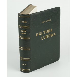 BYSTROŃ Jan Stanisław - Kultura ludowa [Erstausgabe 1936].