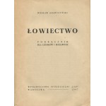 KRAWCZYŃSKI Wiesław - Łowiectwo. Podręcznik dla leśników i myśliwych [1947]