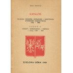 OBERLEITNER Stefan - Katalog polskich orderów, odznaczeń i niektórych wyróżnień zaszczytnych 1705-1982 [komplet 5 części] [Zielona Góra 1983]