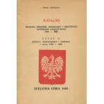 OBERLEITNER Stefan - Katalog polskich orderów, odznaczeń i niektórych wyróżnień zaszczytnych 1705-1982 [komplet 5 części] [Zielona Góra 1983]