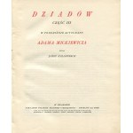 MICKIEWICZ Adam - Dziadów część III w podobiźnie autografu [1925] [DEDYKACJA OD JÓZEFA CYRANKIEWICZA]