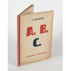KĘDZIERSKI Kazimierz - Elementarz obrazkowy. Część pierwsza [1922]