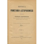 BARZYKOWSKI Stanisław - Historia powstania listopadowego [komplet 5 tomów] [1883-1884]