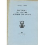 KRYSKA-KARSKI Tadeusz - Materiały do historii Wojska Polskiego [komplet wydawniczy] [Londyn 1982-1987]