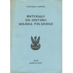 KRYSKA-KARSKI Tadeusz - Materiały do historii Wojska Polskiego [komplet wydawniczy] [Londyn 1982-1987]