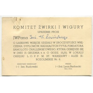 Zaproszenie dla inż. Władysława Łozińskiego (1892-1945) na uroczystość wręczenia dyplomów, nadających tytuł fundatora samolotu challenge'owego (...) w lokalu okręgu L.O.P.P. m. st. Warszawy [1938]