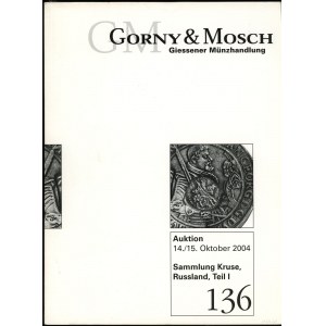 Gorny & Mosch Giessener Münzhandlung, Auktion 136, Sammlung Kruse, Russland, Teil I, München 14/15.10.2004
