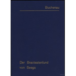 Buchenau Heinrich - Der Brakteatenfund von Seega, Marburg 1905 (REPRINT Leipzig 1980)