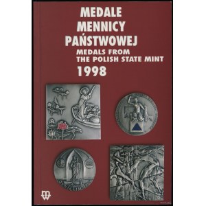 Mennica Państwowa - Medale Mennicy Państwowej 1998, Warszawa 2002, ISBN 8391048829