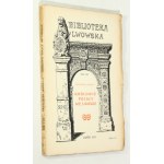 Franciszek Jaworski Królowie Polscy we Lwowie - Biblioteka lwowska [1912]