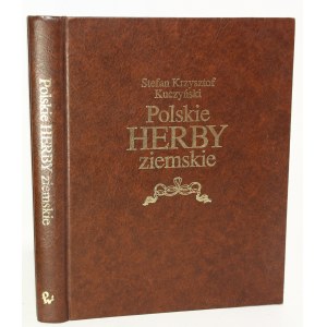Stefan Krzysztof Kuczyński Polskie herby ziemskie. Geneza, treści, funkcje.