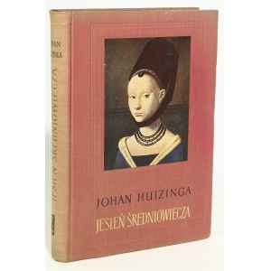 Johan Huizinga Jesień średniowiecza [I wydanie]