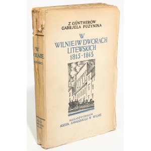 Z Güntherów Gabriela Puzynina W Wilnie i dworach Litewskich 1815-1843 [1928]