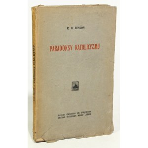 R. H. Benson Paradoksy katolicyzmu [1922]