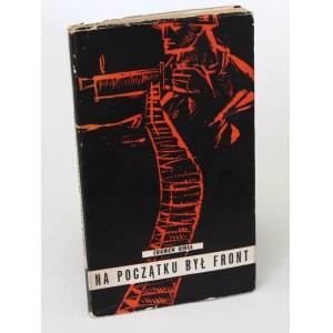 Zbigniew Kiwka Na początku był front