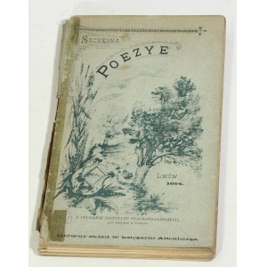 Szczęsna [Józefa Cybulska-Bąkowska] Poezje [1894, I wydanie, poezye]