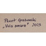 Pawel Grabowski (b. 1968, Tarnow), Volo amare, 2023