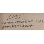 Monika Siwińska (ur. 1987), List, z cyklu Korzenie, 2023