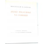 LEPECKI- JÓZEF PI£SUDSKI NA SYBERJI- woodcuts CHROSTOWSKI- BEAUTIFUL ALBUM