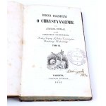 BADENI- BADANIA FILOZOFICZNE O CHRYSTYANIZMIE T.3, plus dodatek, wyd. 1853. Uwagi Napoleona, masoneria