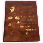 BAZEWICZ - GEOGRAFICKÝ ATLAS POĽSKÉHO KRÁĽOVSTVA vydaný v roku 1907