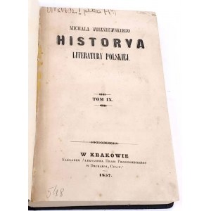 WISZNIEWSKI - HISTORIA LITERATURY POLSKIEJ 1857 vol. 9